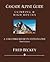 Cascade Alpine Guide: Columbia River to Stevens Pass: Climbing & High Routes (Cascade Alpine Guide; Climbing and High Routes Book 1)
