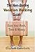The Non-Boring Vacation Packing Guide: Save Your Back, Time and Money
