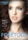 Foretold