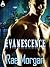 Evanescence by Rae Morgan