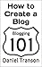 How To Create a Blog: Writing a Blog Post that Engages your Readers