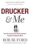 Book cover for Drucker & Me: What a Texas Entrepenuer Learned From the Father of Modern Management