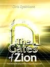 Gates Of Zion: Experiencing The Glory Of God In Every Phase Of Your Life
