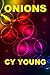 Onions by Cy Young