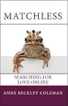 Matchless: Searching for Love Online