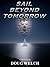 Sail Beyond Tomorrow