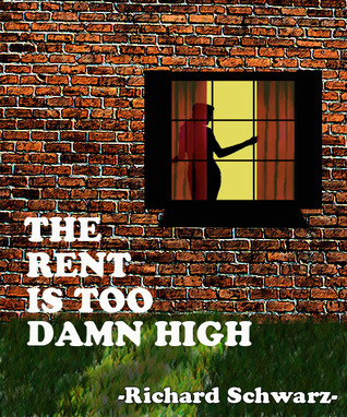 The Rent is Too Damn High