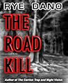 The Road Kill