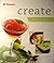 Vitamix Create Recipes by Michael Symon