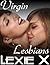 Virgin Lesbians:  5 Erotic First time stories