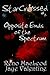 Opposite Ends of the Spectrum (StarCrossed, #2)