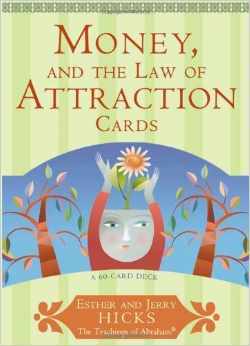 Money, and the Law of Attraction Cards: A 60-Card Deck, plus Dear Friends card (Unbound)