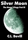 Silver Moon (Moon Trilogy Part III)