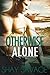 Otherwise Alone (Evan Arden...