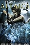 Altaica by Tracy M. Joyce