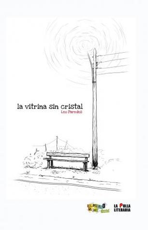 La vitrina sin cristal