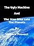 The Ugly Machine and the Ma...