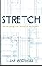 STRETCH- Structuring Your Ministry For Growth