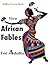 New African Fables for Adults