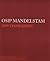 Osip Mandelstam: New Transl...
