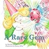 A Rare Gem by Deanna Kahler