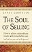 The Soul of Selling by Carol Costello