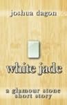 White Jade (Glamour Stones, 5)