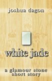 White Jade (Glamour Stones, 5)