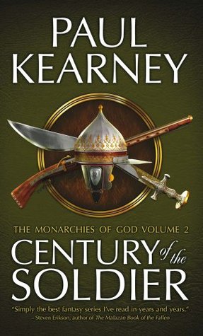 Century of the Soldier (The Monarchies of God #3-5)