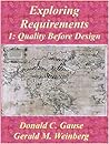 Exploring Requirements 1: Quality Before Design