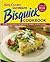Betty Crocker Ultimate Bisquick Cookbook 323 Delicious by Betty Crocker