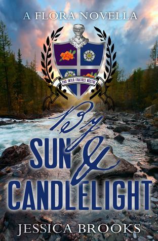 By Sun and Candlelight (Flora, #1.5)