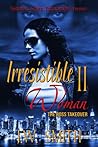 Irresistible Woman II: The Boss Take Over