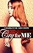 Cry for Me (A Dark Erotica Novella)