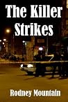 The Killer Strikes