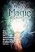 The Ways of Magic by James Tallett