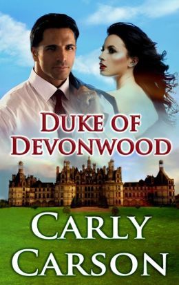 Duke of Devonwood( Bachelors of the British Nobility , #1)