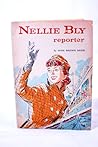 Nellie Bly Reporter