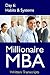 Millionaire MBA Day 6: Habits & Systems
