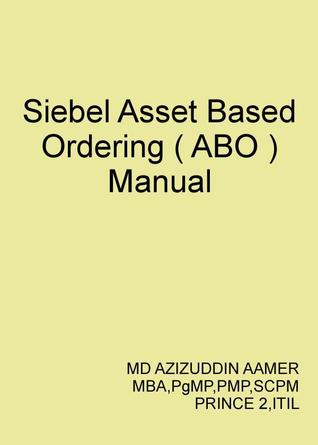 Siebel Asset Based Ordering