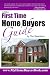 First Time Home Buyers Guide