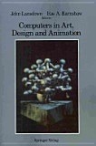 Computers in Art, Design and Animation (Hardcover)