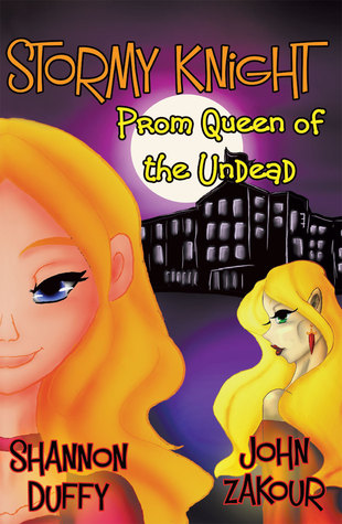 Stormy Knight: Prom Queen of the Undead