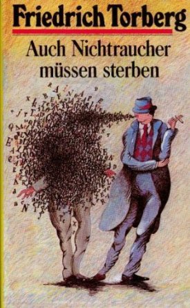Auch Nichtraucher müssen sterben (Hardcover)