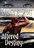 Altered Destiny