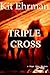 Triple Cross