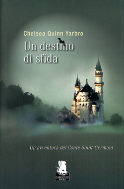 Un destino di sfida (La saga di Saint-Germain, #5)