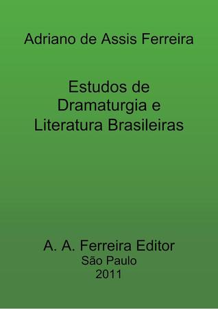 Estudos de Dramaturgia e Literatura Brasileiras (Portuguese Edition)