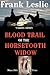Blood Trail of the Horsetoo...