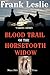 Blood Trail of the Horsetooth Widow by Frank Leslie
